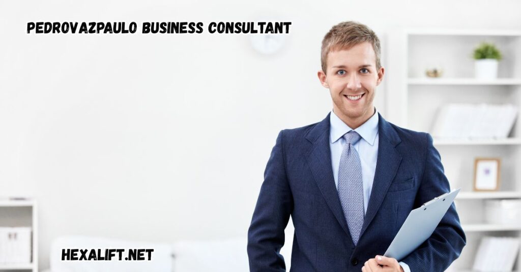 pedrovazpaulo business consultant